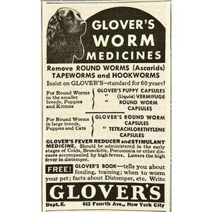 Glover's *Remove Round Worms/Tapeworms/Hookworms from Your Dog Vtg Print Ad 1936